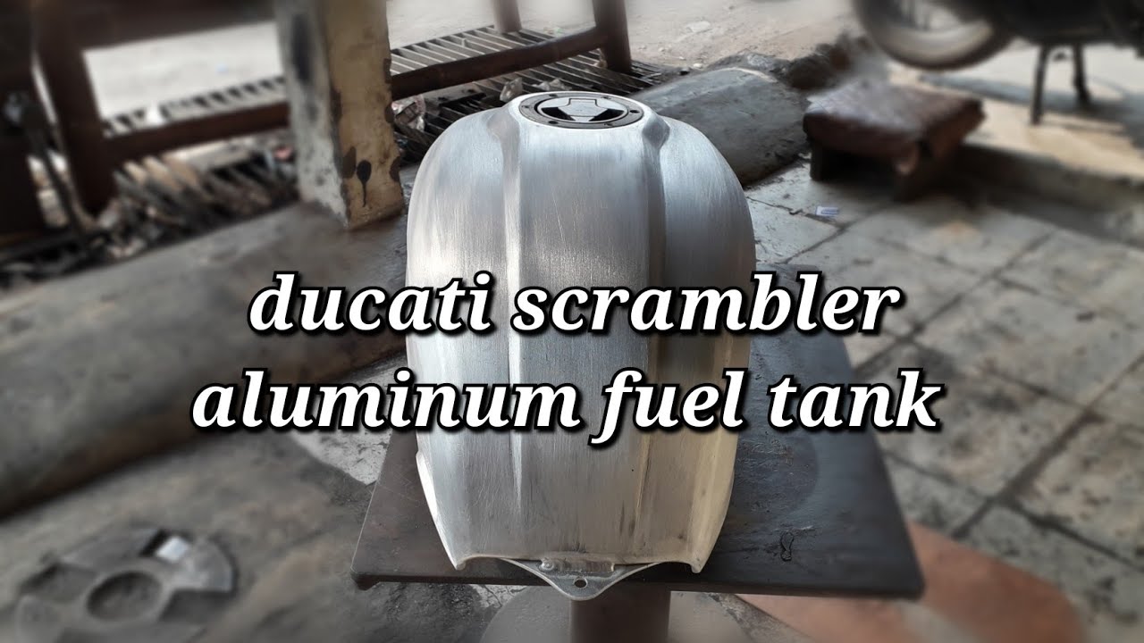 ducati scrambler aluminum fuel tank by Agus megever YouTube
