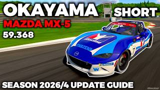 iRacing Guide MX5 Okayama Short FIXED Setup - 59,368