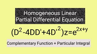 (D^2-4DD'+4D'^2)z=e^2x+y sameproblem part2 #HomogeneousLinearPartialDifferentialEquations L1k,388