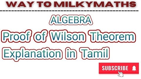 Proof of Wilson Theorem Explanation in Tamil | Wilson Theorem | ALGEBRA |#7