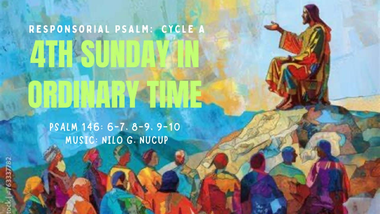 Responsorial Psalm: Cycle A - 4th Sunday in Ordinary Time
