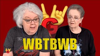 2RG REACTION: WBTBWB - 20 km/h - Two Rocking Grannies Reaction!