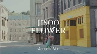 Download lagu [Clean Acapella] JISOO - FLOWER