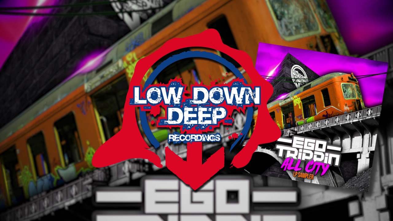 Ego Trippin - All City LP #1 (Low Down Deep)