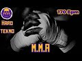 NKRBT - M.M.A ( 170 Bpm Hard - Tekno )