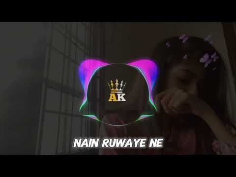 Nain Ruwaye Ne