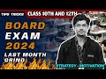 Class 10th &amp; 12th - Last One Month Strategy🔥| How to be Topper in Boards Exam 2024 | Secret Tips