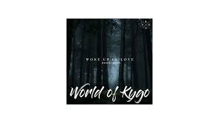 Kygo Gryffin Woke Up In Love ft Calum Scott