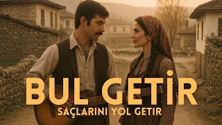 Bul Getir (Saçlarını Yol Getir) - Anadolu Rock Reimagined By Ai Resimi
