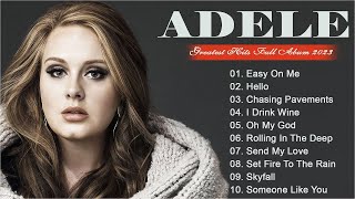 Adele Songs Playlist 2023 - Top Tracks 2023 Playlist - Billboard Best Singer Adele Greatest