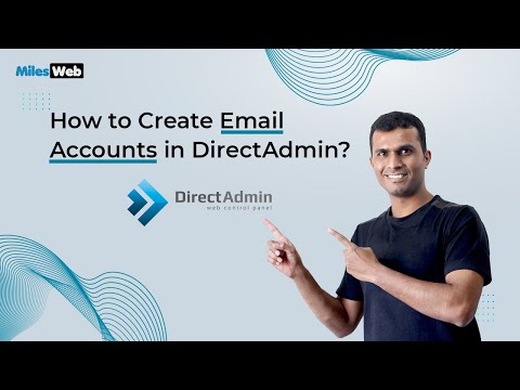 How to Create Email Accounts in DirectAdmin? | MilesWeb