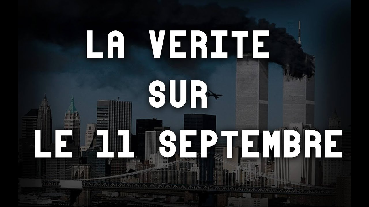 11 Septembre 2001 Film Streaming LA VÉRITÉ SUR LE 11 SEPTEMBRE 2001 [RECONSTITUTION] - YouTube