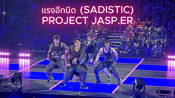 แรงอีกนิด (SADISTIC) - PROJECT JASP.ER [20241221 GMMTVStarlympics2024 Concert]
