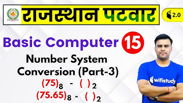 2:30 PM - Rajasthan Patwari 2019 | Basic Computer by Pandey Sir | Number System Conversion (Part-3)