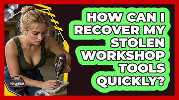 How Can I Recover My Stolen Workshop Tools Quickly? - ToolBench Pros