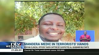 Mandera Medic Captured By Suspected Al-Shabaab Millitants