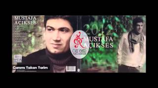 Canımı Yakan Yarim | Mustafa Açıkses Resimi