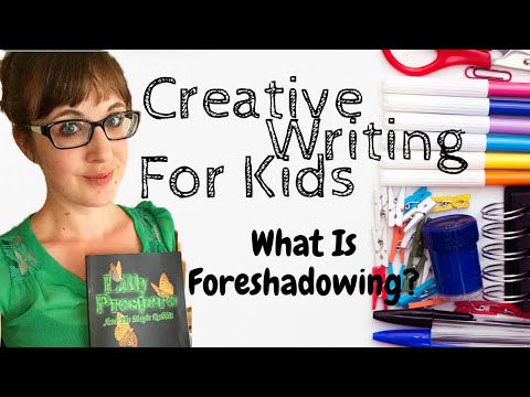 Creative Writing For Kids - What Is Foreshadowing?