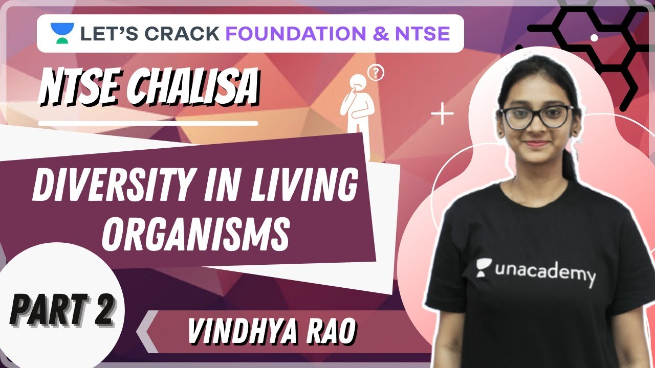 Diversity in Living Organisms | Part 2 | Biology | Class 9 | NTSE Chalisa | Vindhya Rao