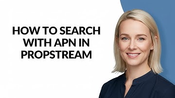 How to Search with Apn In Propstream - Julia