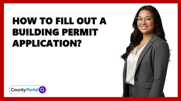 How To Fill Out A Building Permit Application?