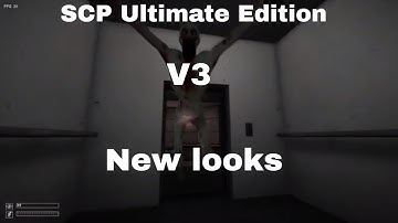 Scp Ultimate Edition V5.3: New Looks