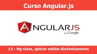 Curso Angular.js , 13.- Ng-class