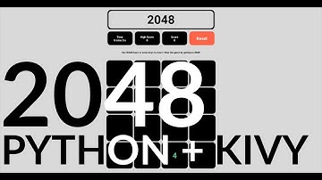 2048 made with python and kivy!
