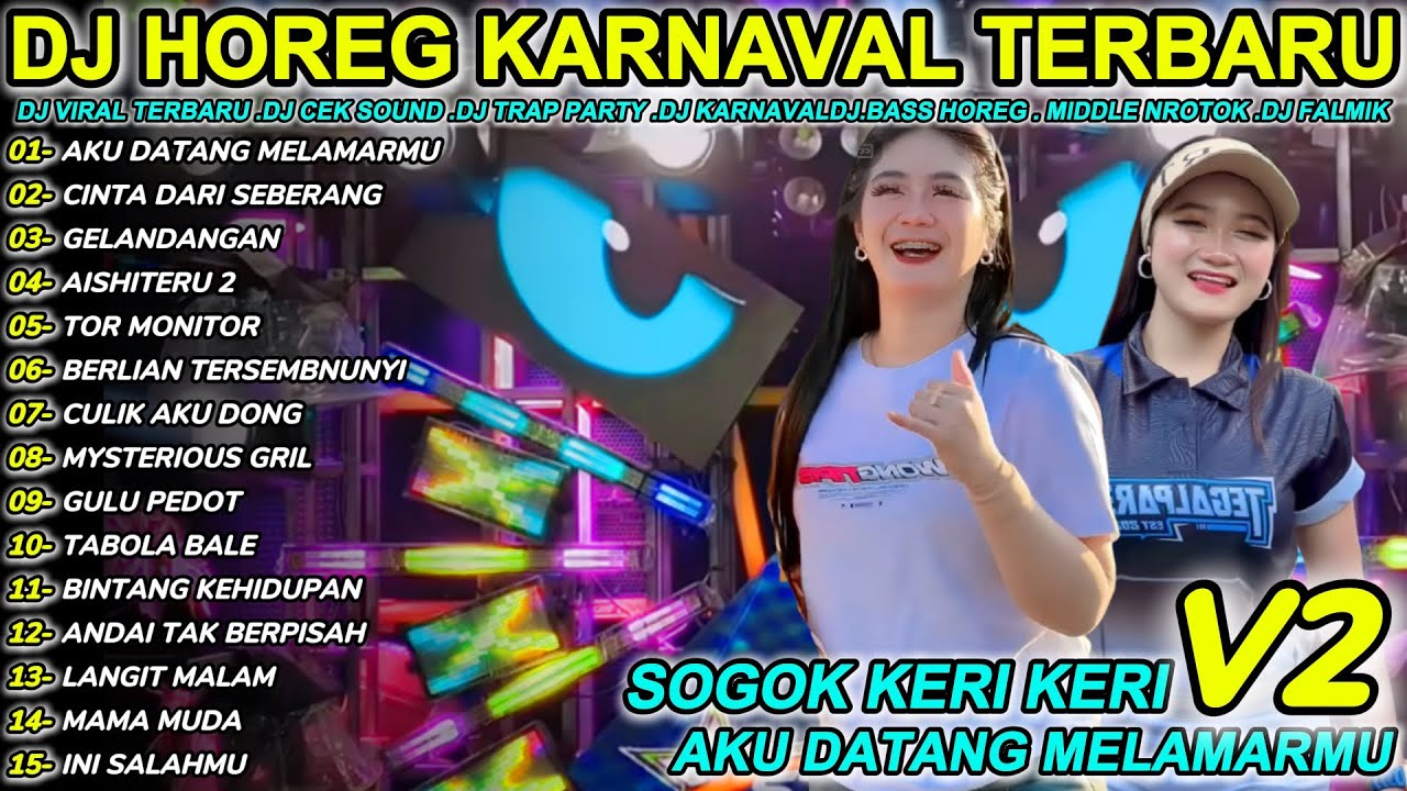 DJ AKU DATANG MELAMARMU FULL BASS MIDDLE TRAP Full Album Terbaru Viral Karnaval 2025!