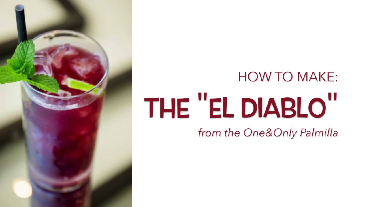 El Diablo Recipe YouTube el-diablo-recipe-youtube