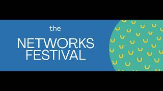 💫Networks Festival 2026 🌍 Opening Ceremony   May 25 2026