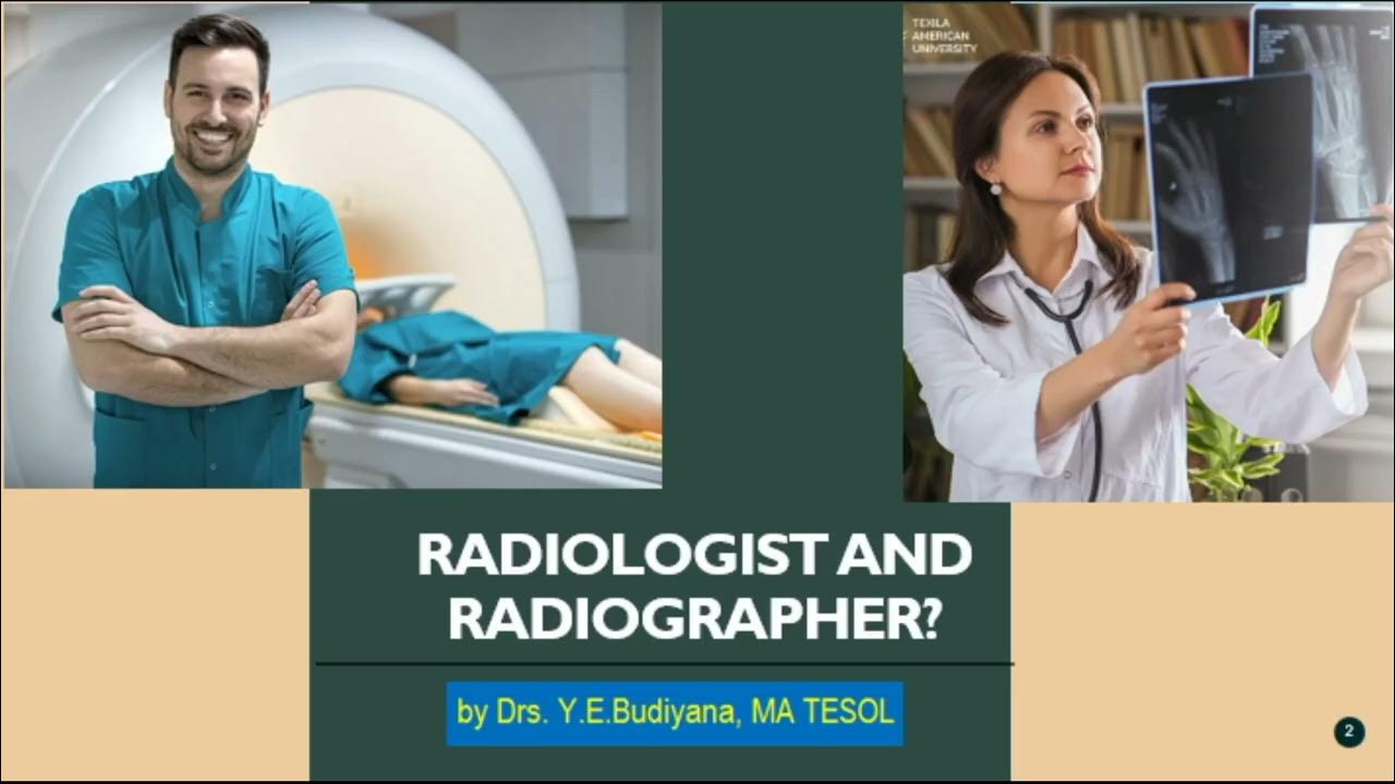 A Radiologist and A Radiographer What Makes them different? YouTube