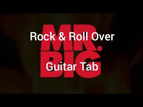 MR.BIG/Rock & Roll Over(Guitar Tab) - YouTube