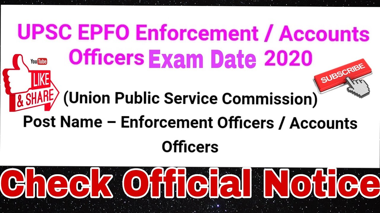 UPSC EPFO Enforcement Officer,  Account Officer Exam Date Released, Check Now