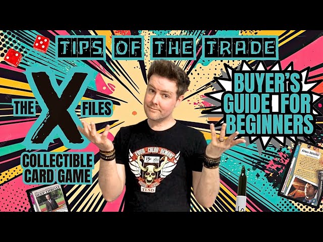 X-Files CCG Buyer's Guide for Beginners | The X-Files Collectible