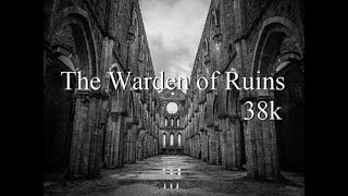 The Warden of Ruins