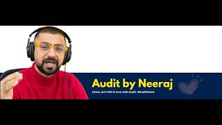Basics of Audit Part-1 | CA Intermediate | Neeraj Arora #Auditislove