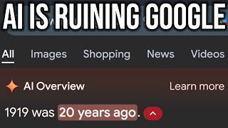 Google Search Has Been Completely Ruined By AI...