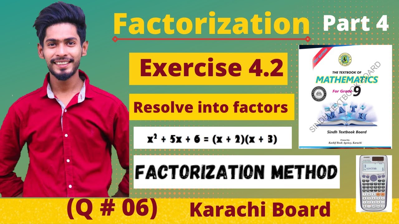 Ex# 4.2 CH# 4 Factorization Class 9 New Mathematics Book Karachi Board ...