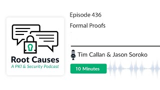 Root Causes 436: Formal Proofs