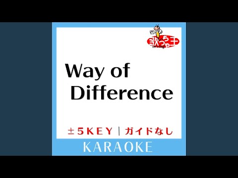 Way of Difference -1Key (原曲歌手:GLAY)
