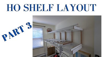 HO shelf layout Pt 3