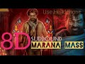 Marana Mass 8D || Petta || Rajinikanth ||VijaySethupathi || Simran || Trisha Krishnan || Anirudh