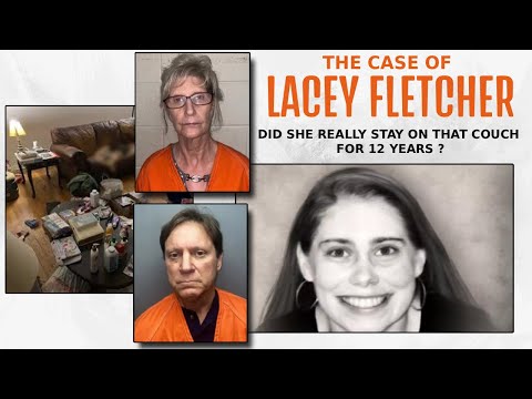 Lacey Fletcher's Body: The Story Behind The Headlines