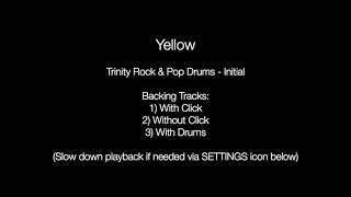 Yellow by Coldplay - Backing Track for Drums (Trinity Rock \& Pop - Initial)