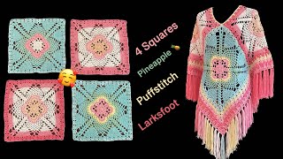 Crochet Pineapple, Puffstitch and Larksfoot Poncho part1🍍