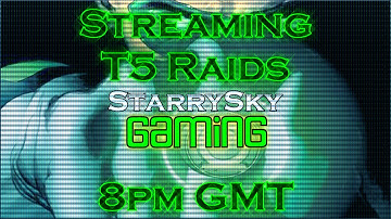 DCUO Streaming T5 Raids 8pm GMT - StarrySky Gaming