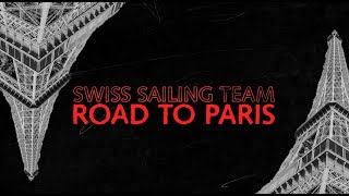Paris 2024 With Swiss Sailing Team