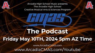 CMAS PODCAST EPISODE 36 May 10, 2024