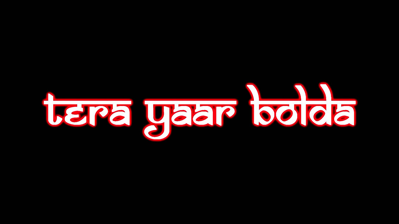 Tera Yaar Bolda   Dhol Mix